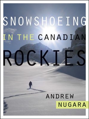cover image of Snowshoeing in the Canadian Rockies